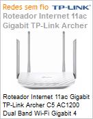 Roteador Internet 11ac Gigabit TP-Link Archer C5 AC1200 Dual Band Wi-Fi Gigabit 4 Antenas com Reset Preset Firmware Configuration (Figura somente ilustrativa, no representa o produto real)