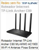 Roteador Internet TP-Link Archer C80 MU-MIMO AC1900 Wi-Fi 4 Antenas Fixas Externa  (Figura somente ilustrativa, no representa o produto real)