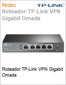 Roteador TP-Link VPN Gigabit Omada  (Figura somente ilustrativa, no representa o produto real)