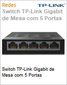 Switch TP-Link Gigabit de Mesa com 5 Portas (Figura somente ilustrativa, no representa o produto real)