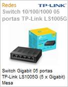Switch 05 portas Gigabit TP-Link LS1005G de Mesa (5 x 10/100/1000 Mbps) (Figura somente ilustrativa, no representa o produto real)