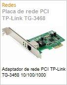 Adaptador de rede PCI TP-Link TG-3468 10/100/1000 (Figura somente ilustrativa, no representa o produto real)