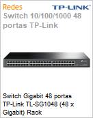 Switch Gigabit 48 portas TP-Link TL-SG1048 (48 x Gigabit) Rack  (Figura somente ilustrativa, no representa o produto real)