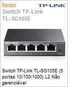 Switch TP-Link TL-SG105E (5 portas 10/100/1000) L2 No gerencivel (Figura somente ilustrativa, no representa o produto real)