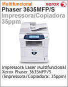 100N02591 - Impressora Multifuncional Laser Phaser Xerox 3635 MFP/S (Impresso / Cpia: 35ppm)
