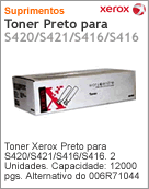 006R01044 - Cartucho de toner original Xerox Preto para S420 S421 S416 S416. Caixa com 2 Unidades. Capacidade: 12000 pginas. Alternativo 006R71044.