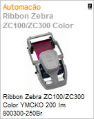 Ribbon Zebra ZC100/ZC300 Color YMCKO 200 Im (Figura somente ilustrativa, no representa o produto real)