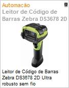 Leitor de Cdigos de Barras Zebra DS3678 Sem Fio (Figura somente ilustrativa, no representa o produto real)