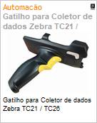 Gatilho para Coletor de dados Zebra TC21 / TC26 (Figura somente ilustrativa, no representa o produto real)