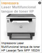Impressora Multifuncional Laser Tanque de toner HP Laserjet Tank MFP 1602w 600x600dpi (Impresso: 22ppm; Cpia/Digitalizao: 22cpm) USB Wi-Fi ADF LCD (Figura somente ilustrativa, no representa o produto real)