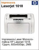 CB419A - Impressora LaserJet HP 1018 12ppm 600x600dpi 2MB