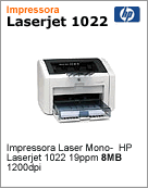 Q5912A - Impressora LaserJet HP 1022 19ppm 1200dpi 8MB (Substitui a 1015)