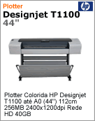 Q6687A - Plotter HP DesignJet T1100 at A0 (44") 112cm 256MB 2400x1200dpi Rede HD 40GB
