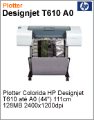 Q6712A - Plotter HP DesignJet T610 at A0 (44") 111cm 128MB 2400x1200dpi