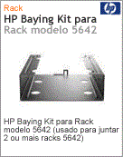 374499-B21 - HP Baying Kit para Rack modelo 5642 (usado para juntar 2 ou mais racks 5642)