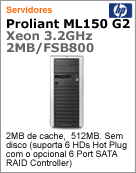 380188-201 - Servidor ProLiant HP ML150 G2 Intel Xeon (3.20GHz) 512MB Sem Disco SATA