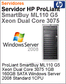 496315-201 - Servidor SmartBuy ProLiant HP ML110 G5 Intel Xeon Dual-Core 3075 (2.66GHz) 2GB 160GB SATA Windows Server Standard 2008 1CPU
