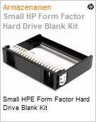 Small HPE Form Factor Hard Drive Blank Kit (Figura somente ilustrativa, no representa o produto real)