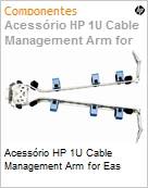 Acessrio HPE 1U Cable Management Arm for Eas (Figura somente ilustrativa, no representa o produto real)