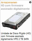Unidade de Disco Rgido (HD) 2TB HPE SATA 6G Business Critical 7.2K LFF LP 1 Ano de Garantia Multi Vendor HDD  (Figura somente ilustrativa, no representa o produto real)