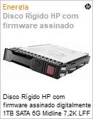 Unidade de Disco Rgido (HD) 1TB HPE com firmware assinado digitalmente SATA 6G Midline 7,2K LFF (3,5 pol.) LP 1a gta  (Figura somente ilustrativa, no representa o produto real)