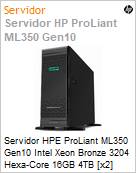 Servidor HPE ProLiant ML350 Gen10 Intel Xeon Bronze 3204 Hexa-Core 16GB 4TB [x2] RPS iLo (Figura somente ilustrativa, no representa o produto real)