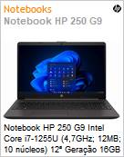 Notebook HP 250 G9 Intel Core i7-1255U (4,7GHz; 12MB; 10 ncleos) 12 Gerao 16GB 256GB SSD PCIe NVMe Windows 11 Professional  (Figura somente ilustrativa, no representa o produto real)