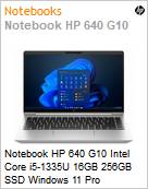 Notebook HP 640 G10 Intel Core i5-1335U 16GB 256GB SSD Windows 11 Pro  (Figura somente ilustrativa, no representa o produto real)