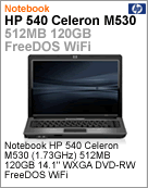 FS264AA - Notebook HP 540 Intel Celeron M 530 (1.73GHz) 512MB 120GB 14.1