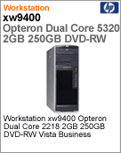 KD047LA - Desktop-PC de alta performance Workstation HP xw9400 Opteron Dual-Core 2218 (2.60GHz) 2GB 250GB DVD-RW Vista Business