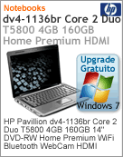 NV854LA - Notebook Pavilion HP dv4-1136br Intel Core 2 Duo T5800 (2.00GHz) 4GB 160GB 14