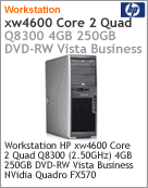 NW058LA - Desktop-PC de alta performance Workstation HP xw4600 Intel Core 2 Quad Q8300 (2.50GHz) 4GB 250GB DVD-RW Vista Business NVIDIA Quadro FX570
