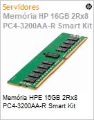 Memria HPE 16GB 2Rx8 PC4-3200AA-R Smart Kit (Figura somente ilustrativa, no representa o produto real)