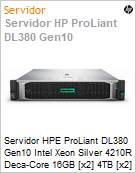 Servidor HPE ProLiant DL380 Gen10 Intel Xeon Silver 4210R Deca-Core 16GB [x2] 4TB [x2] RPS (Figura somente ilustrativa, no representa o produto real)