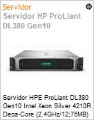 Servidor HPE ProLiant DL380 Gen10 Intel Xeon Silver 4210R Deca-Core (2.4GHz/12;75MB) 16GB [x2] 4TB [x2] Rack 2U 3 Anos On-Site (Figura somente ilustrativa, no representa o produto real)