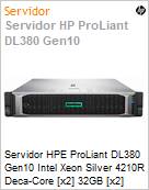 Servidor HPE ProLiant DL380 Gen10 Intel Xeon Silver 4210R Deca-Core [x2] 32GB [x2] 1.2TB [x2] RP (Figura somente ilustrativa, no representa o produto real)