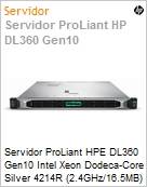 Servidor HPE ProLiant DL360 Gen10 Intel Xeon Silver 4214R Dodeca-Core (2.4GHz/16.5MB) 32GB Sem HD RAID Smart Array P408i-a/2 GB Rack 1U 3 Anos On-Site (Figura somente ilustrativa, no representa o produto real)