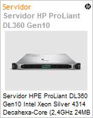 Servidor HPE ProLiant DL360 Gen10 Intel Xeon Silver 4314 Decahexa-Core (2,4GHz 24MB L3 Cache) [x2] 32GB [x2] 480GB SSD [x2] RP (Figura somente ilustrativa, no representa o produto real)