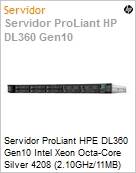 Servidor HPE ProLiant DL360 Gen10 Intel Xeon Silver 4208 Octa-Core (2.10GHz/11MB) 32GB Sem HD RAID Smart Array P408i-a/2GB 4-LFF NC (0010) Rack 1U 3 Anos On-Site (Figura somente ilustrativa, no representa o produto real)