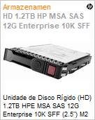 Unidade de Disco Rgido (HD) 1.2TB HPE MSA SAS 12G Enterprise 10K SFF (2.5) M2 3 Anos de Garantia HDD  (Figura somente ilustrativa, no representa o produto real)