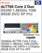 RG579AW - Desktop-PC Business HP dc7700 Intel Core 2 Duo vPro E6300 (1.86GHz) 1GB (DDR2 800MHz) 80GB DVD XP Pro