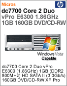 RJ937AA - Desktop-PC Business HP dc7700 Intel Core 2 Duo vPro E6300 (1.86GHz) 1GB (DDR2 800MHz) HD SATA II (3.0GB) 160GB DVD/CD-RW XP Pro SFF
