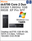 RL173AW - Desktop-PC Business HP dc5700 Intel Core 2 Duo E6300 (1.86GHz) 1GB SATA II (3GB/s) 80GB DVD XP Pro SFF