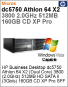 RW694LA - Desktop-PC Business HP dc5750 Athlon 64 X2 Dual-Core 3800 (2.00GHz) 512MB 160GB CD XP Pro SFF