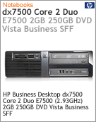 VN104LA - Desktop-PC Business HP dx7500 Intel Core 2 Duo E7500 (2.93GHz) 2GB 250GB DVD Vista Business SFF