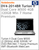 VR941LA - Notebook Pavilion HP dv4-2014br Turion II Dual-Core M500 (2.20GHz) 4GB 320GB 14" DVD-RW Windows 7 Home Premium Wi-Fi Bluetooth WebCam