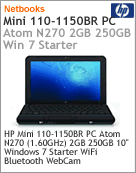 VV950LA - Netbook Mini HP 110-1150br Intel Atom N270 (1.60GHz) 2GB 250GB 10