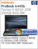 VX061LA - Notebook ProBook HP 6445b Turion II Dual-Core M520 (2.30GHz) 2GB 250GB 14".DVD-RW Windows 7 Professional Wi-Fi WebCam