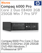 WB483LA - Desktop-PC Compaq Business Pro HP 6000 Intel Core 2 Duo E8400 (3.00GHz) 2GB 250GB DVD-RW Windows 7 Professional SFF