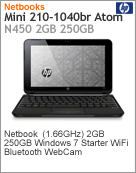 WH206LA - Netbook Mini HP 210-1040br Intel Atom N450 (1.66GHz) 2GB 250GB Windows 7 Starter Wi-Fi Bluetooth WebCam